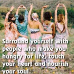 surround yourself